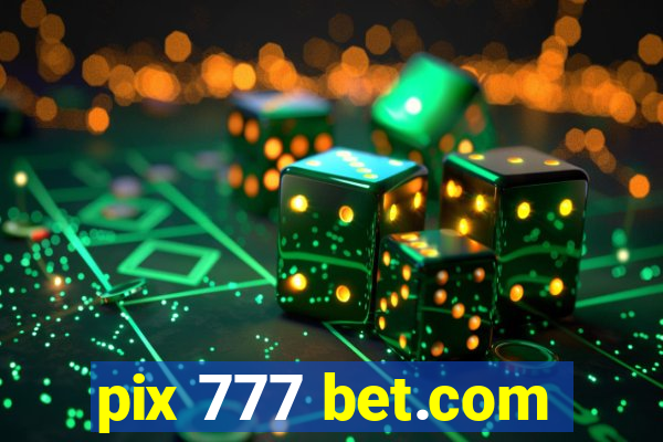 pix 777 bet.com